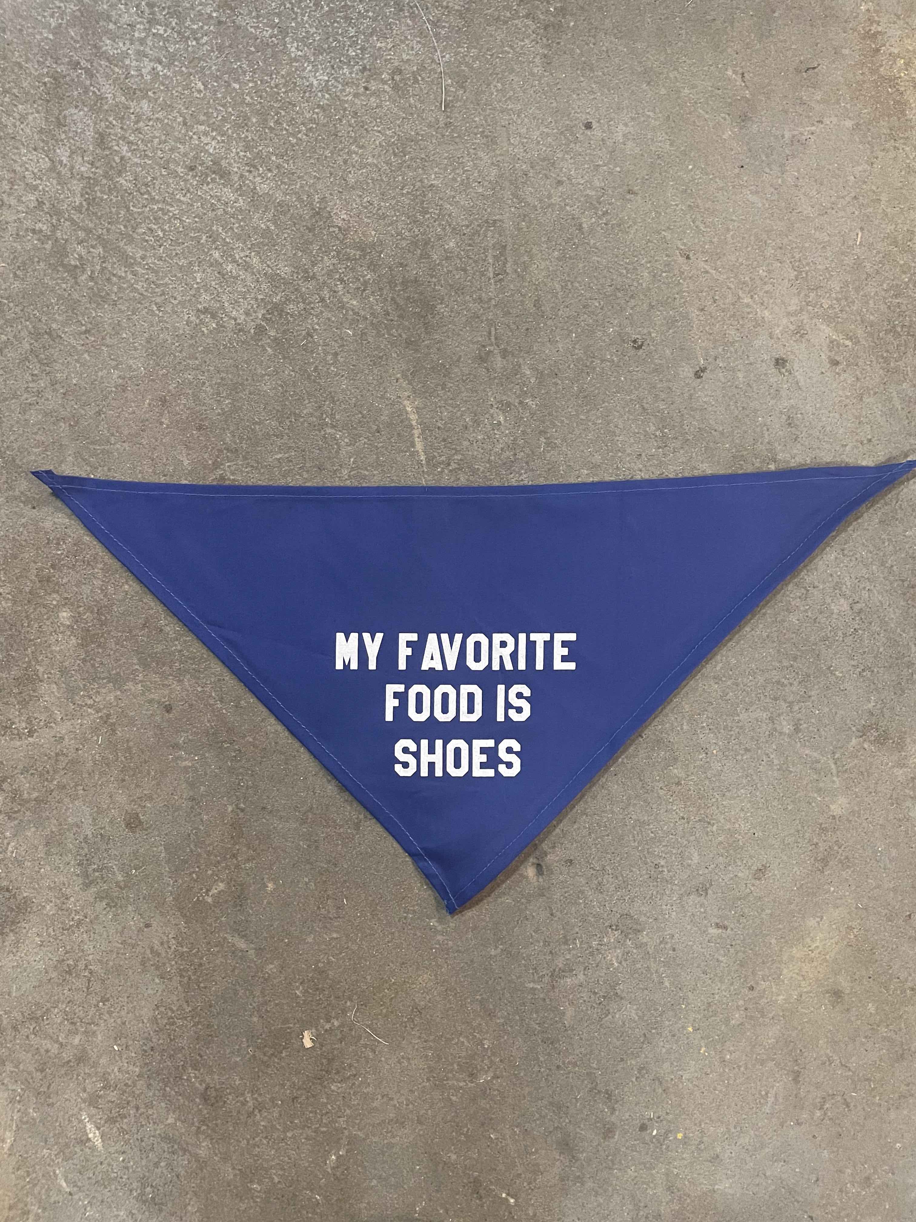 My Favorite Food Is Shoes Pet Bandana (Small) - Priscilla's Pet Paradise